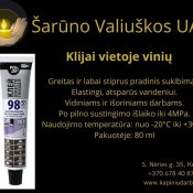Klijai žibintams, vazoms priklijuoti, tinkantys naudoti lauko sąlygomis. 